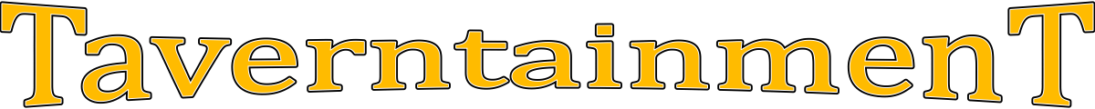 TaverntainmenT